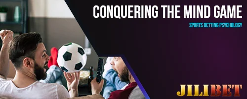 Conquering the Mind Game: Sports Betting Psychology